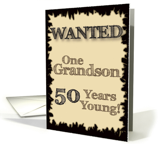 50 Years Young Grandson Wanted Poster card (1355888)