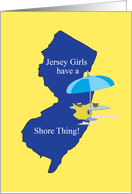 Jersey Girls Have A Shore Thing Blank Note card