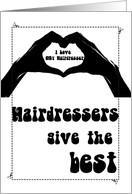 Hairdresser Apppreciation Black and White card