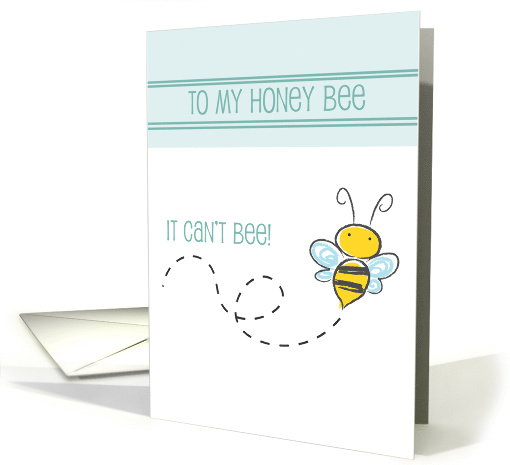 To My Honey Bee Anniversary card (1471178)