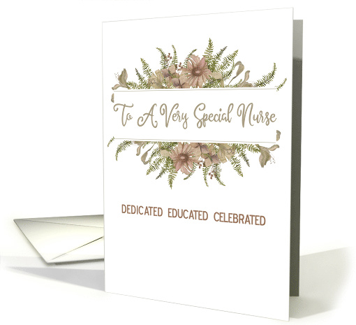 To A Very Special Nurse - Happy Nurses Day Floral card (1520360)