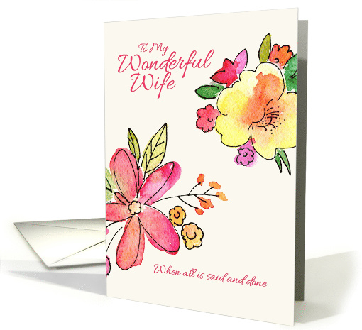 Happy Anniversary to My Wonderful Wife with Floral Watercolors card