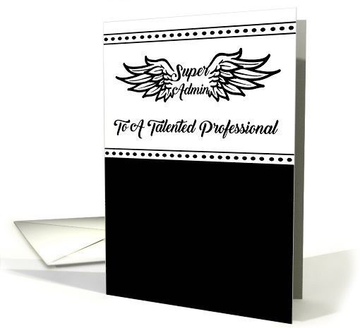 Super Admin Super Powers for Administrative Professionals Day card
