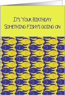 Something’s Fishy - You Don’t Look Your Age Birthday card