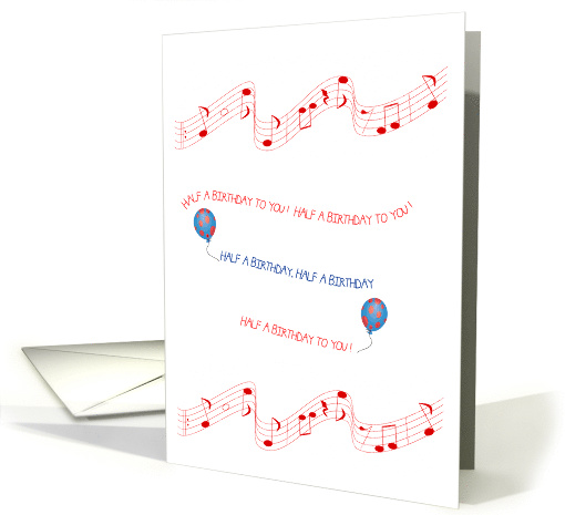 Half A Birthday To You! Birthday Song card (1532220)