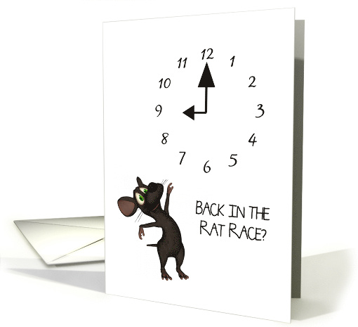 Back In The Rat Race - Re-entering Workforce Congratulations card