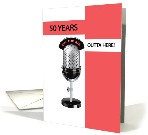 Radio Announcer Retirement 50 Years card (1597074)