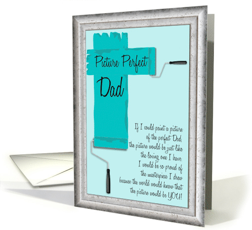 Picture Perfect Dad Father's Day card (1613422)