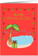 Christmas In July Why Wait To Celebrate card