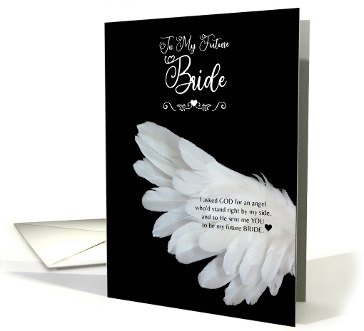 To My Future Bride You're My Angel card (1651224)