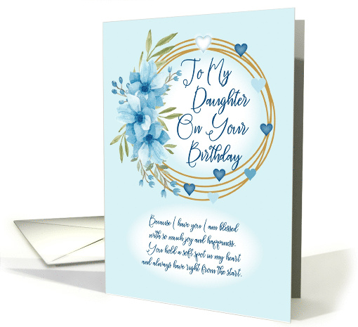 Because I Have You Daughter Floral Birthday card (1704884)