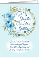 Because I Have You Daughter Floral Birthday card