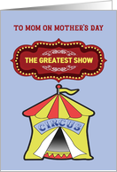 The Greatest Show on Earth Mom of All Boys card