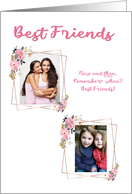 Now and Then Best Friends card