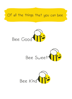 Bee Good Bee Sweet...