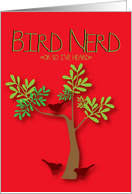 Bird Nerd Birthday Wishes card