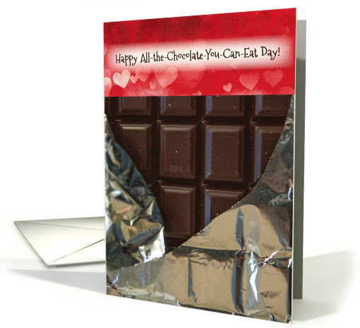 Happy All the Chocolate You Can Eat Day card (1759072)