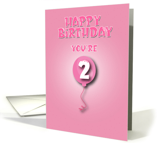 Happy Birthday You're Two Cute Pink Balloon card (1760216)