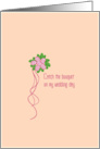 Catch the Bouquet - Maid of Honor card