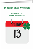 Friday the 13th Lucky Anniversary for My Wife card