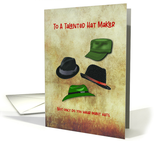 To A Talented Hat Maker Thank You card (1899534)