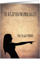 Thank You to a Gifted Neurologist card