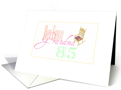 Grandma Rocks at 85 card (351465)