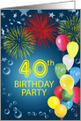 40th Birthday Party, Fireworks and Bubbles card