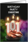101st Birthday Party Invitation Add A Name with Candles card
