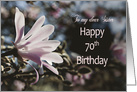 70th Birthday, Sister, with Magnolia card