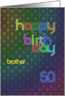 Brother 50, Birthday card