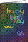 Nephew 25 Birthday card