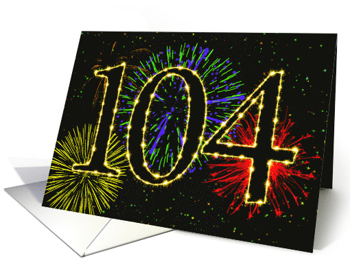 104th Birthday Party Invitation with Fireworks card (1015461)
