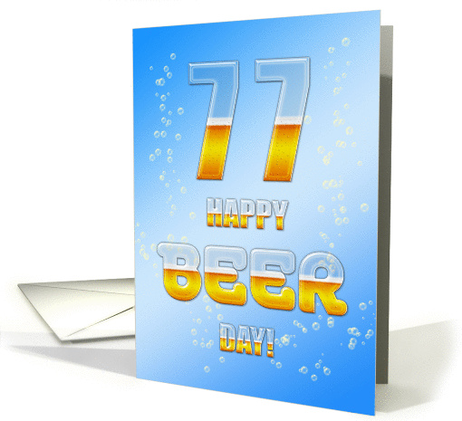 Beer drinking 77th Birthday card (1081108)