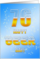 Beer drinking 76th Birthday card