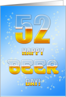 Beer drinking 52nd Birthday card