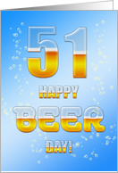 Beer drinking 51st Birthday card