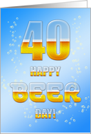 Beer drinking 40th Birthday card