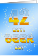 Beer drinking 42nd Birthday card