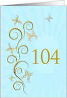 104th Birthday with Golden Butterflies card