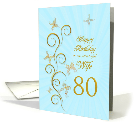 80th Birthday for Wife Golden Butterflies card (1161248)