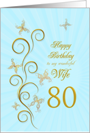 80th Birthday for Wife Golden Butterflies card