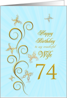 74th Birthday for Wife Golden Butterflies card
