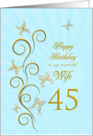 45th Birthday for Wife Golden Butterflies card