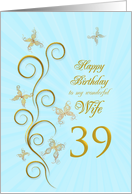 39th Birthday for Wife Golden Butterflies card
