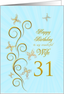 31st Birthday for Wife Golden Butterflies card