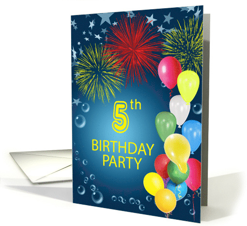 5th Birthday Party, Fireworks and Bubbles card (1165942)