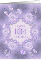 104th Birthday Lilac Flowers card