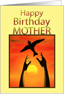 Mother, Birthday, Freeing a Bird card