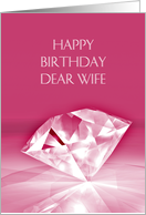 Wife, Birthday, A Big Pink Diamond card